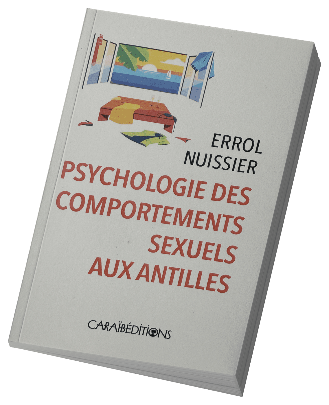 Couverture de Psychologie des comportements sexuels aux Antilles