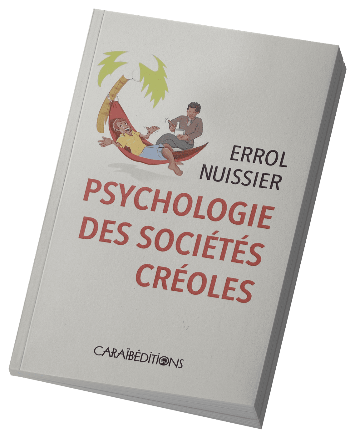 Couverture de Psychologie des sociétés créoles